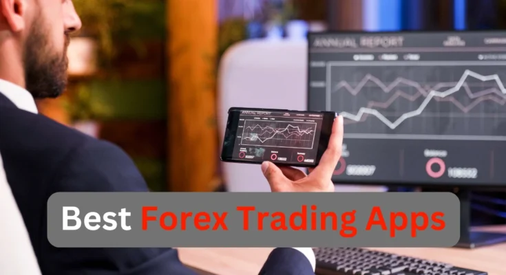 Best Forex Trading App