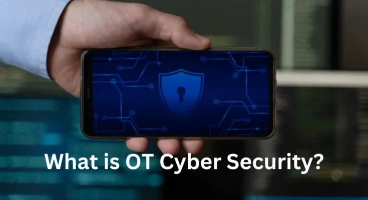 What is OT Cyber Security